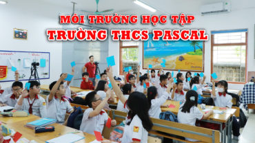 MÔI TRƯỜNG HỌC TẬP CỦA PASCAL